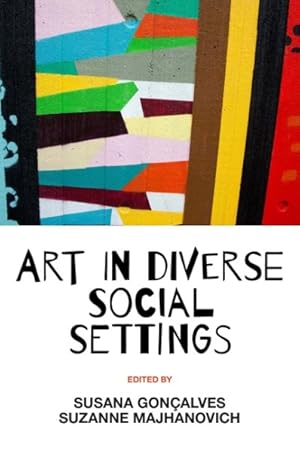 Seller image for Art in Diverse Social Settings for sale by GreatBookPrices