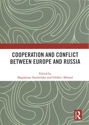 Seller image for Cooperation and Conflict Between Europe and Russia for sale by GreatBookPrices