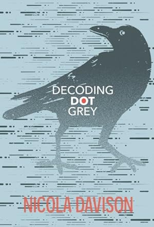 Imagen del vendedor de Decoding Dot Grey a la venta por GreatBookPrices