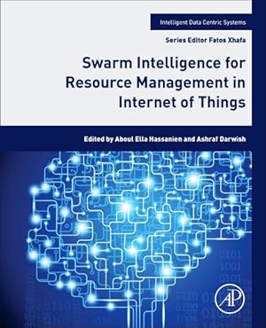 Immagine del venditore per Swarm Intelligence for Resource Management in Internet of Things venduto da GreatBookPrices