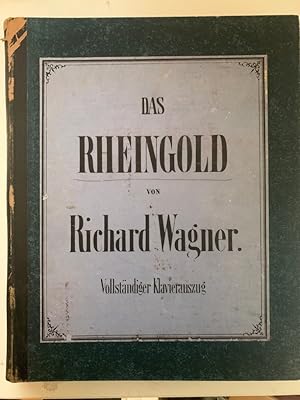 Das Rheingold von Richard Wagner, Vollständiger Klavierauszug von Karl Klindworth.