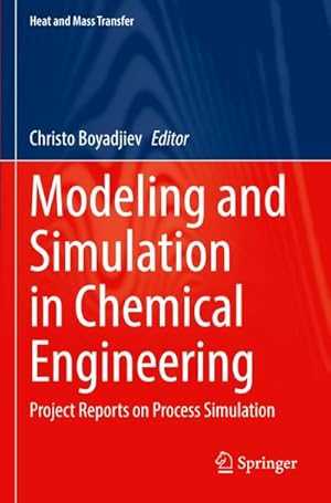 Immagine del venditore per Modeling and Simulation in Chemical Engineering : Project Reports on Process Simulation venduto da AHA-BUCH GmbH