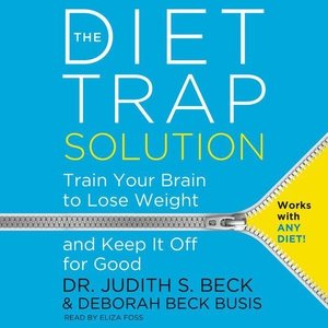 Seller image for Diet Trap Solution : Train Your Brain to Lose Weight and Keep It Off for Good for sale by GreatBookPrices