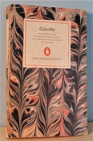 Goethe: Selected Verse with an Introduction and Prose Translations by David Luke