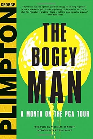 Seller image for The Bogey Man: A Month on the PGA Tour for sale by Pieuler Store