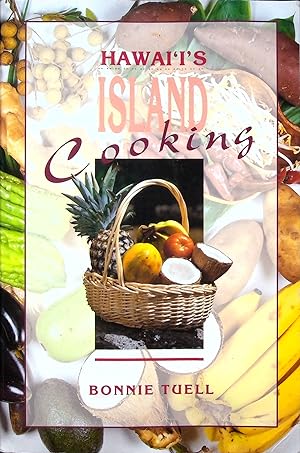 Image du vendeur pour Hawai'i's Island Cooking mis en vente par Adventures Underground
