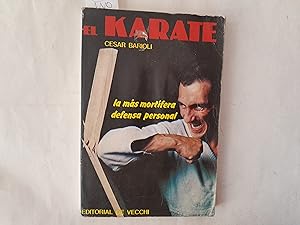 Imagen del vendedor de El karate. La ms mortfera defensa personal. a la venta por Librera "Franz Kafka" Mxico.