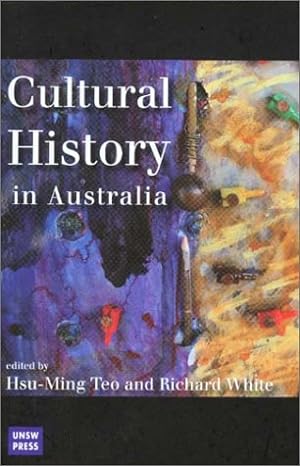 Imagen del vendedor de Cultural History in Australia a la venta por WeBuyBooks