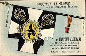 Ansichtskarte / Postkarte Honneur et Gloire, 4e Drapeau Allemand du 69e d'Infanterie