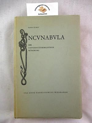 Incunabula der Universitätsbibliothek Würzburg. Inkunabelkataloge bayerischer Bibliotheken