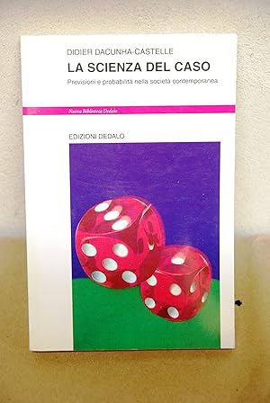 Seller image for la scienza del caso NUOVISSIMO for sale by STUDIO PRESTIFILIPPO NUNZINA MARIA PIA