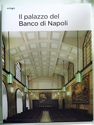 Immagine del venditore per Il Palazzo del Banco di Napoli venduto da Historia, Regnum et Nobilia