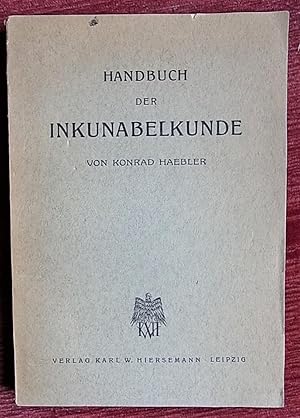 Handbuch der Inkunabelkunde.