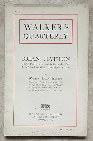 Imagen del vendedor de BRIAN HATTON : Young Painter of Genius Killed in the War. Born August 12, 1887 - Died April 23, 1916. a la venta por Joe Collins Rare Books