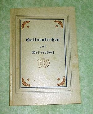Gallneukirchen und Weikersdorf