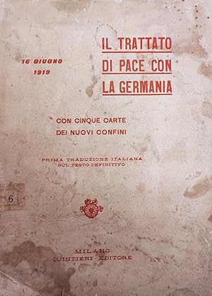 IL TRATTATO DI PACE CON LA GERMANIA