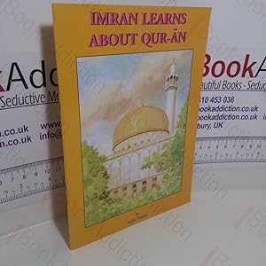 Immagine del venditore per Imran Learns About the Qur-an venduto da BookAddiction (ibooknet member)