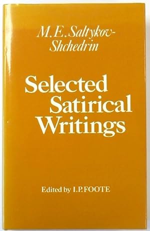 Seller image for M.E. Saltykov-Shchedrin: Selected Satirical Writings for sale by PsychoBabel & Skoob Books