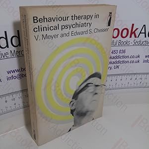 Bild des Verkufers fr Behaviour Therapy in Clinical Psychiatry zum Verkauf von BookAddiction (ibooknet member)
