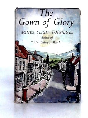 Bild des Verkufers fr The Gown of Glory zum Verkauf von World of Rare Books