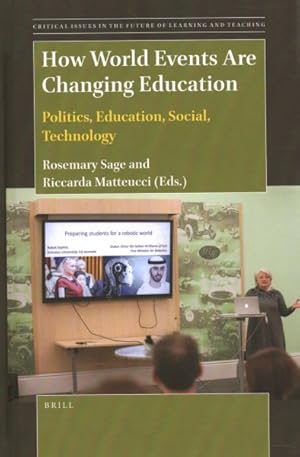 Imagen del vendedor de How World Events Are Changing Education : Politics, Education, Social, Technology a la venta por GreatBookPricesUK