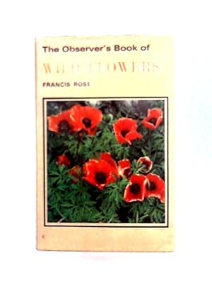 Seller image for The Observer'S Book Of Wild Flowers for sale by World of Rare Books