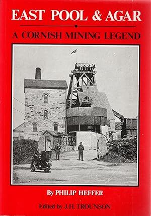 Immagine del venditore per East Pool & AgarA Cornish Mining Legend venduto da Delph Books PBFA Member