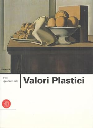 Bild des Verkufers fr Valori plastici. XIII Quadriennale. - Roma, Palazzo delle Esposizioni, 1998 - 1999. zum Verkauf von Antiquariat Carl Wegner