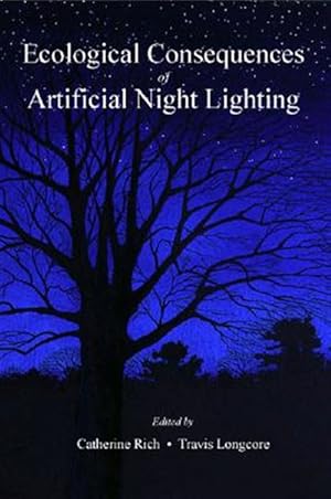 Imagen del vendedor de Ecological Consequences of Artificial Night Lighting a la venta por GreatBookPricesUK