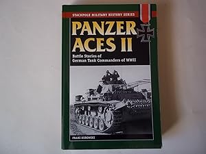 Imagen del vendedor de Panzer Aces II: Battles Stories of German Tank Commanders of WWII (Stackpole Military History Series) a la venta por Carmarthenshire Rare Books