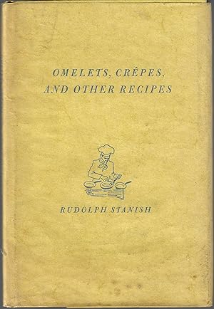 OMELETS, CREPES, AND OTHER RECIPES. [INSCRIBED]