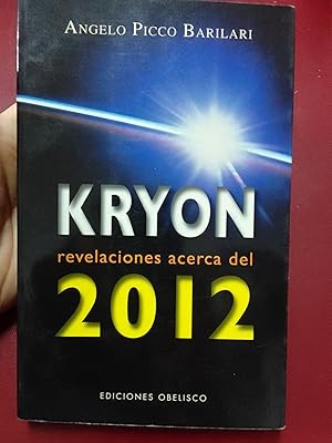 Kryon. Revelaciones acerca de 2012