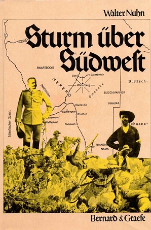 Sturm über Südwest. Der Hereroaufstand von 1904.Ein düsteres Kapitel der deutschen kolonialen Ver...