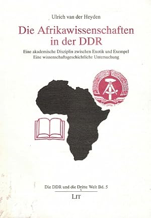 Die Afrikawissenschaften in der DDR.