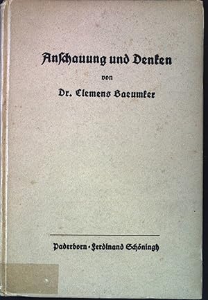 Seller image for Anschauung und Denken: Eine Psychologisch-pdagogische Studie. for sale by books4less (Versandantiquariat Petra Gros GmbH & Co. KG)