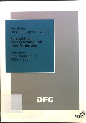 Seller image for Perspektiven der Forschung und ihrer Frderung. Aufgaben und Finanzierung 1993-1996. for sale by books4less (Versandantiquariat Petra Gros GmbH & Co. KG)