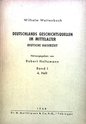 Image du vendeur pour Deutschlands Geschichtsquellen im Mittelalter. Deutsche Kaiserzeit. Heft 4. Bd. 1. mis en vente par books4less (Versandantiquariat Petra Gros GmbH & Co. KG)