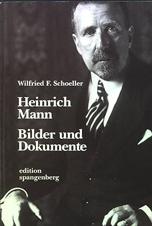 Bild des Verkufers fr Heinrich Mann. Bilder und Dokumente. zum Verkauf von books4less (Versandantiquariat Petra Gros GmbH & Co. KG)