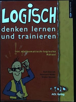 Imagen del vendedor de Logisch denken, lernen und trainieren : 144 mathematisch-logische Rtsel. AOL pocket a la venta por books4less (Versandantiquariat Petra Gros GmbH & Co. KG)