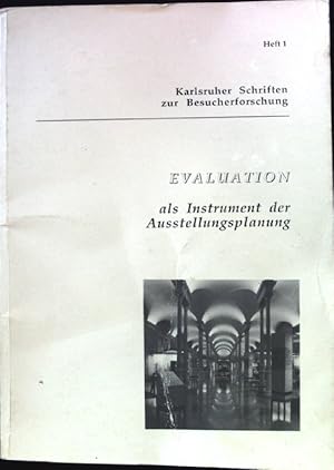 Seller image for Evaluation als Instrument der Ausstellungsplanung; Karlsruher Schriften zur Besucherforschung, Heft 1; for sale by books4less (Versandantiquariat Petra Gros GmbH & Co. KG)