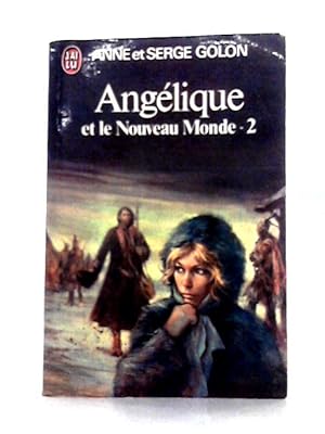 Bild des Verkufers fr Angelique et le Nouveau Monde Tome 2 zum Verkauf von World of Rare Books