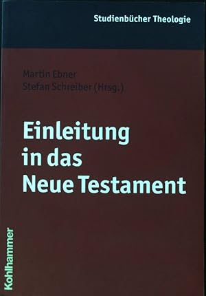 Seller image for Einleitung in das Neue Testament. Kohlhammer-Studienbcher Theologie ; Bd. 6 for sale by books4less (Versandantiquariat Petra Gros GmbH & Co. KG)