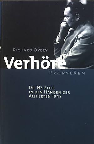 Seller image for Verhre : Die NS-Elite in den Hnden der Alliierten 1945. for sale by books4less (Versandantiquariat Petra Gros GmbH & Co. KG)