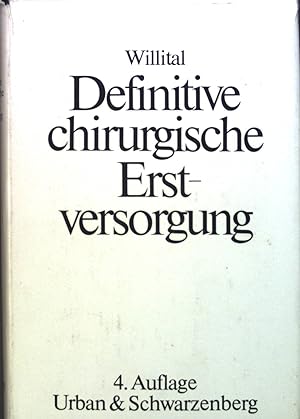Seller image for Definitive chirurgische Erstversorgung. for sale by books4less (Versandantiquariat Petra Gros GmbH & Co. KG)