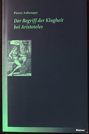 Bild des Verkufers fr Der Begriff der Klugheit bei Aristoteles. zum Verkauf von books4less (Versandantiquariat Petra Gros GmbH & Co. KG)