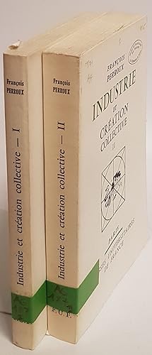 Industrie et création collective (2 tomes/ 2 Bände KOMPLETT) - Tome 1: Saint-simonisme du XXème s...