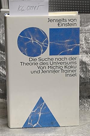 Seller image for Jenseits von Einstein - Die Suche nach der Theorie des Universums - Aus dem Amerikanischen von Ilse Davis Schauer for sale by Antiquariat Hoffmann