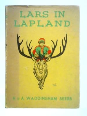 Bild des Verkufers fr Lars in Lapland zum Verkauf von World of Rare Books