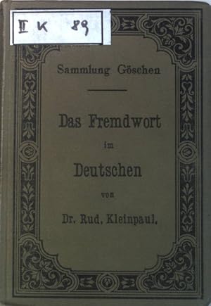 Bild des Verkufers fr Das Fremdwort im Deutschen. zum Verkauf von books4less (Versandantiquariat Petra Gros GmbH & Co. KG)