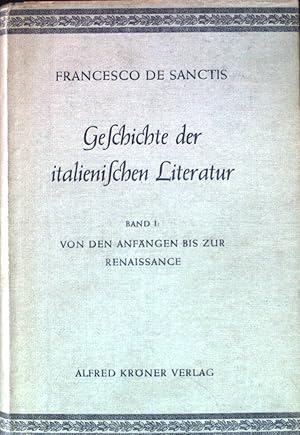 Seller image for Geschichte der italienischen Literatur: BAND 1: Von den Anfngen bis zur Renaissance. Krners Taschenausgabe Band 156; for sale by books4less (Versandantiquariat Petra Gros GmbH & Co. KG)